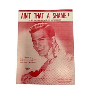 Aint That A Shame Sheet‎ Music 1955 Domino Bartholomew Pat Boone Fats Domino